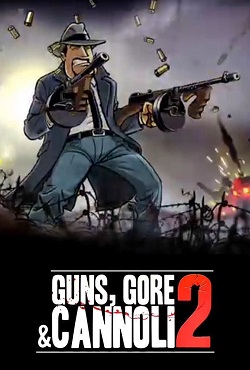 Guns, Gore & Cannoli 2