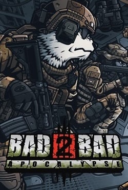 Bad 2 Bad Apocalypse