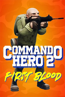 Commando Hero 2 First Blood