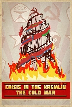      / Crisis in the Kremlin The Cold War