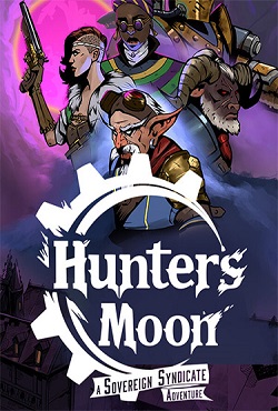 Hunter's Moon A Sovereign Syndicate Adventure