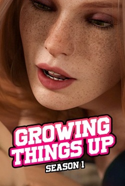 Growing Things Up Season 1