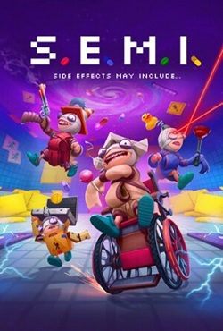 S.E.M.I. Side Effects May Include