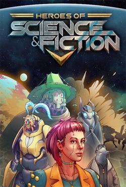 Heroes of Science and Fiction