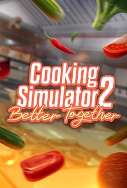 Cooking Simulator 2 Better Together