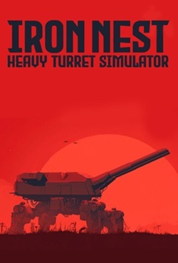 IRON NEST Heavy Turret Simulator