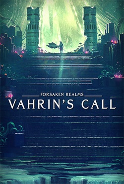 Forsaken Realms Vahrin's Call