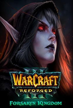 Warcraft 3 Reforged Forsaken Kingdom